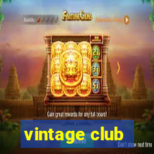 vintage club